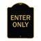 Signmission Designer Series Parking Lot Enter Only, Black & Gold Aluminum Sign, 18" x 24", BG-1824-23428 A-DES-BG-1824-23428 - alternate 1